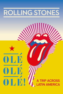 The Rolling Stones: Olé Olé Olé! – A Trip Across Latin America Trailer
