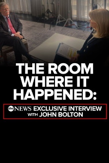 The Room Where It Happened: ABC News Exclusive Interview with John Bolton Trailer