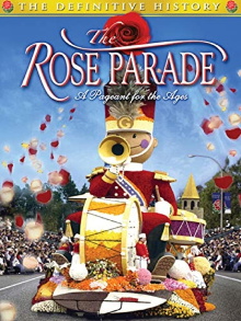 The Rose Parade: A Pageant for the Ages Trailer