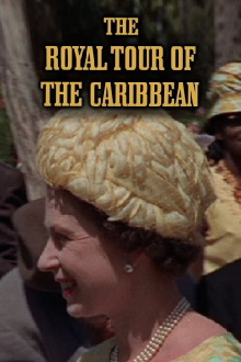 The Royal Tour of the Caribbean Trailer