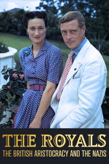The Royals, the British Aristocracy, and the Nazis Trailer
