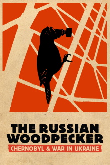 The Russian Woodpecker Trailer