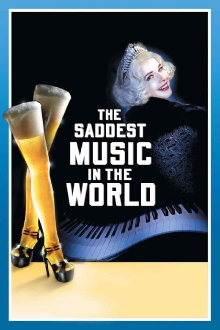 The Saddest Music in the World Trailer
