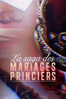 The saga of princely marriages Trailer