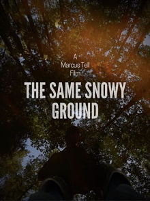 The Same Snowy Ground Trailer