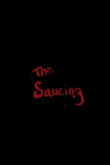 The Saucing Trailer