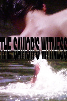The Savior's Witness Trailer