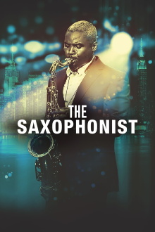 The Saxophonist Trailer