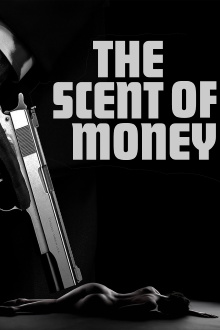 The Scent of Money Trailer