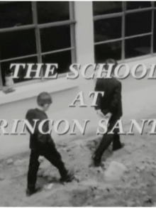 The School at Rincon Santo Trailer