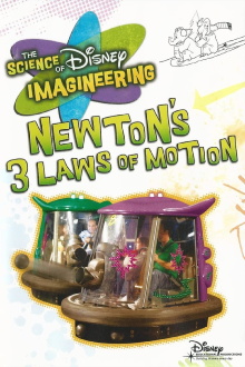 The Science of Disney Imagineering: Newton's 3 Laws of Motion Trailer