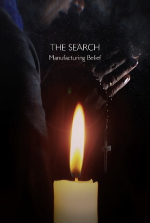 The Search - Manufacturing Belief Trailer