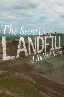 The Secret Life of Landfill: A Rubbish History Trailer