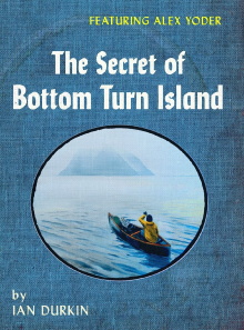 The Secret of Bottom Turn Island Trailer
