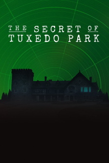 The Secret of Tuxedo Park Trailer