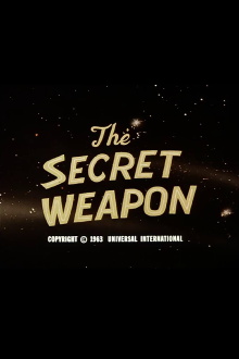 The Secret Weapon Trailer