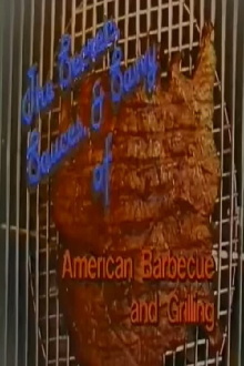 The Secrets, Sauces and Savvy of American Barbecue and Grilling Trailer