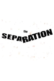 The Separation Trailer