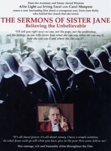 The Sermons of Sister Jane: Believing the Unbelievable Trailer