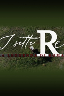 The Seven Kings - The Legend of Rome Trailer