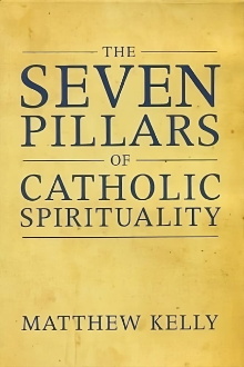 The Seven Pillars of Catholic Spirituality Trailer
