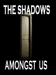 The Shadows Amongst Us Trailer