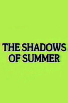 The Shadows of Summer Trailer