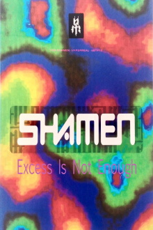 The Shamen - Excess is Not Enough Trailer