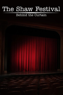 The Shaw Festival: Behind the Curtain Trailer