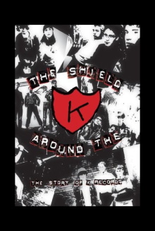 The Shield Around the K Trailer