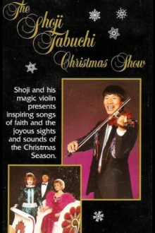 The Shoji Tabuchi Christmas Show (Inspiring Songs of Faith and the Joyous Sights of the Christmas Season) Trailer