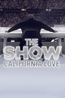 THE SHOW: California Love Trailer