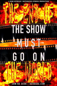 The Show Must Go On II: The End of the World Trailer