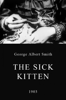 The Sick Kitten Trailer