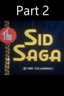 The Sid Saga Part II Trailer
