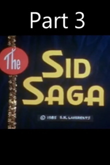 The Sid Saga Part III Trailer