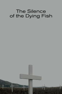 The Silence of the Dying Fish Trailer