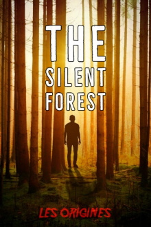 The Silent Forest : Les Origines Trailer