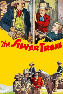 The Silver Trail Trailer