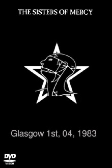 The Sisters of Mercy - Live Glasgow 1983 Trailer