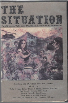 The Situation: Two Years of Life and Death in a Town in El Salvador Trailer