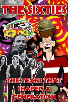 The Sixties: The Years That Shaped a Generation Trailer