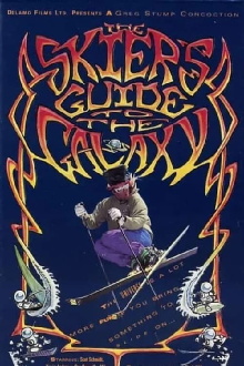 The Skier’s Guild to the Galaxy Trailer
