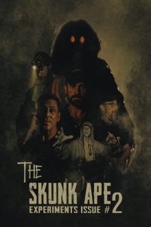 The Skunk Ape Experiments Issue #2 Trailer