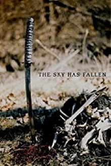 The Sky Has Fallen Trailer