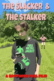 The Slacker and the Stalker Trailer