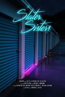 The Slater Sisters Trailer