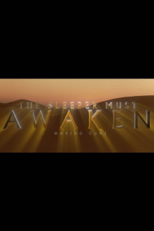 The Sleeper Must Awaken: Making Dune Trailer