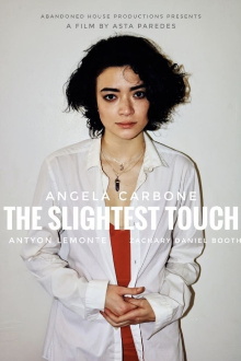 The Slightest Touch Trailer