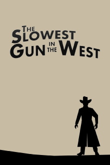 The Slowest Gun in the West Trailer